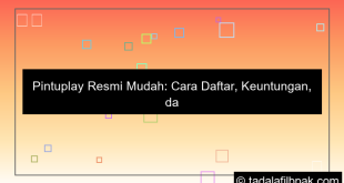 pintuplay resmi mudah